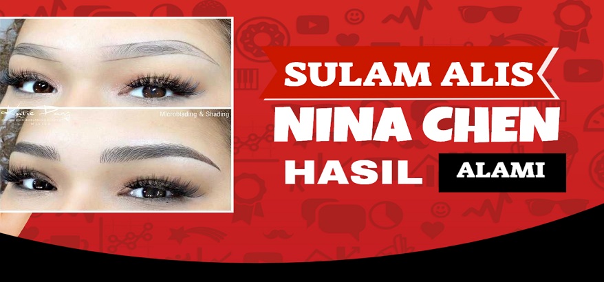 Nina Chen Make up Artist Sulam Alis Terbaik di Surabaya